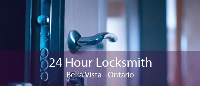 24 Hour Locksmith Bella Vista - Ontario