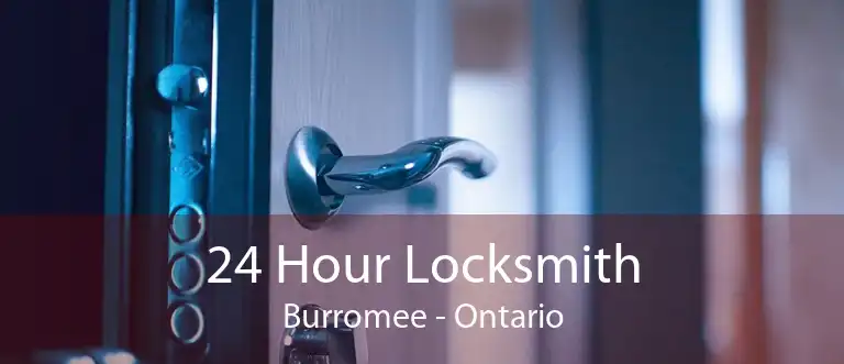 24 Hour Locksmith Burromee - Ontario