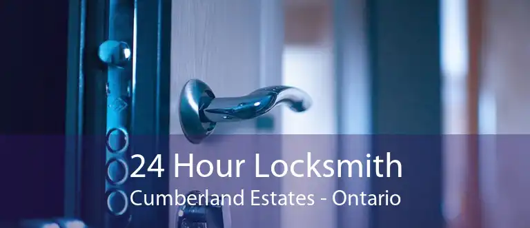 24 Hour Locksmith Cumberland Estates - Ontario