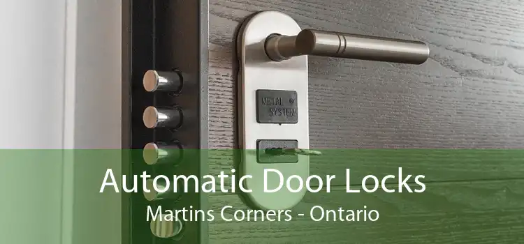Automatic Door Locks Martins Corners - Ontario