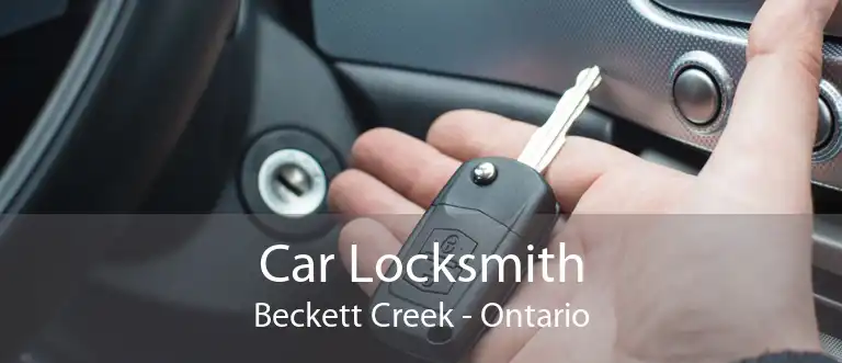 Car Locksmith Beckett Creek - Ontario