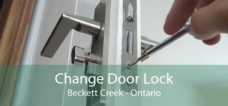 Change Door Lock Beckett Creek - Ontario