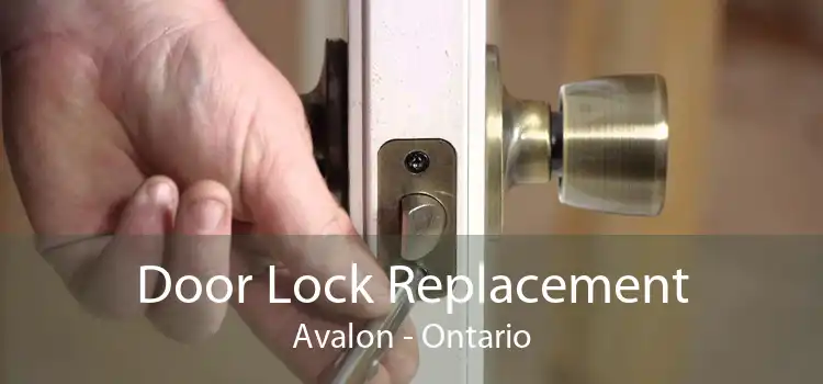 Door Lock Replacement Avalon - Ontario