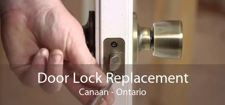 Door Lock Replacement Canaan - Ontario