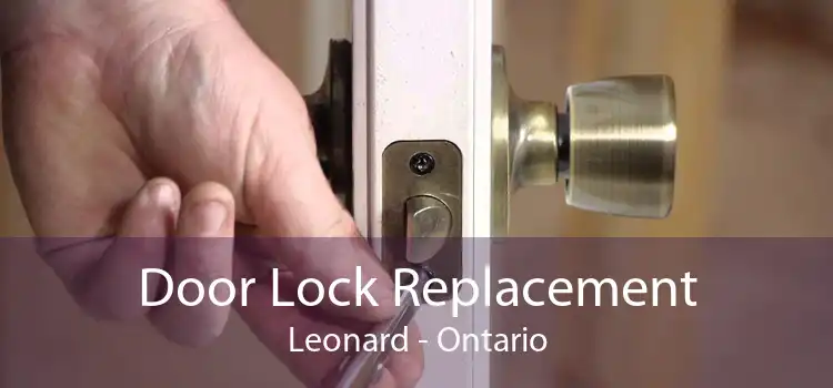 Door Lock Replacement Leonard - Ontario