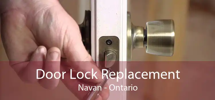 Door Lock Replacement Navan - Ontario