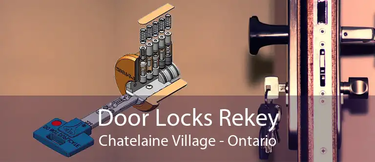 Door Locks Rekey Chatelaine Village - Ontario