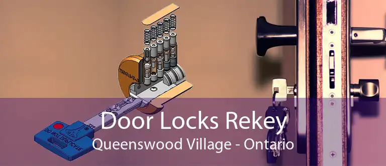 Door Locks Rekey Queenswood Village - Ontario
