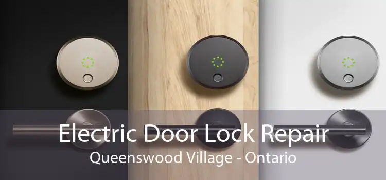 Electric Door Lock Repair Queenswood Village - Ontario