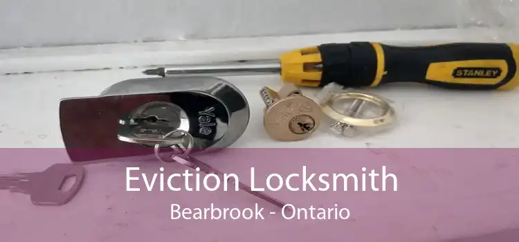 Eviction Locksmith Bearbrook - Ontario