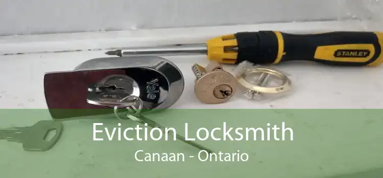 Eviction Locksmith Canaan - Ontario