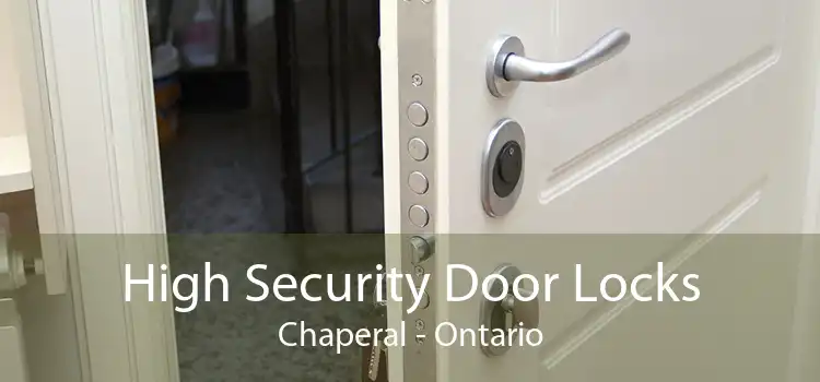 High Security Door Locks Chaperal - Ontario