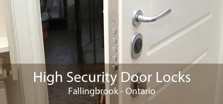 High Security Door Locks Fallingbrook - Ontario