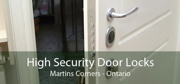 High Security Door Locks Martins Corners - Ontario