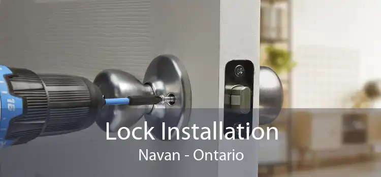 Lock Installation Navan - Ontario
