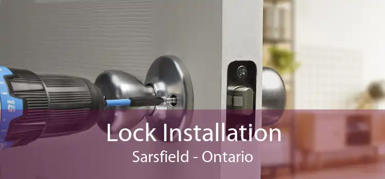 Lock Installation Sarsfield - Ontario