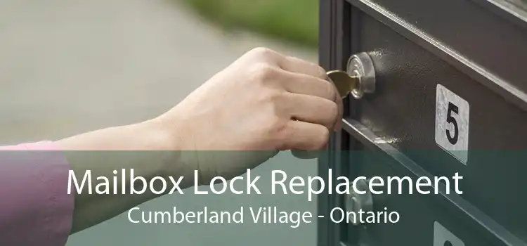 Mailbox Lock Replacement Cumberland Village - Ontario
