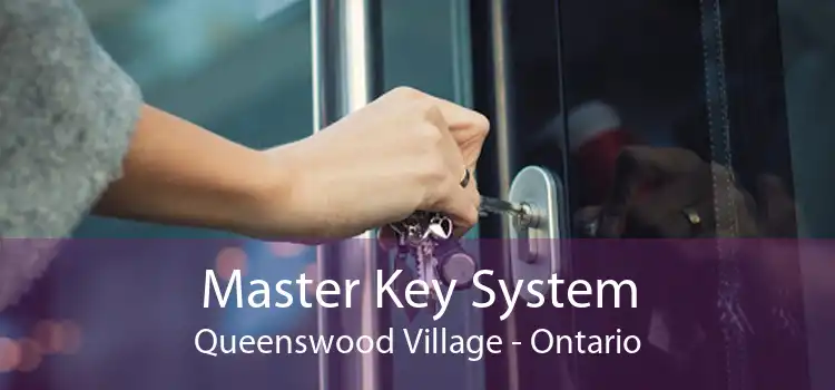 Master Key System Queenswood Village - Ontario