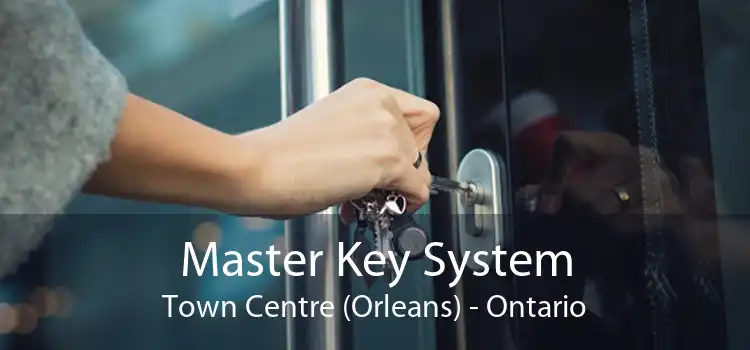 Master Key System Town Centre (Orleans) - Ontario