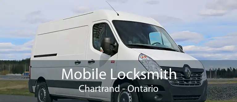 Mobile Locksmith Chartrand - Ontario