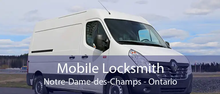 Mobile Locksmith Notre-Dame-des-Champs - Ontario