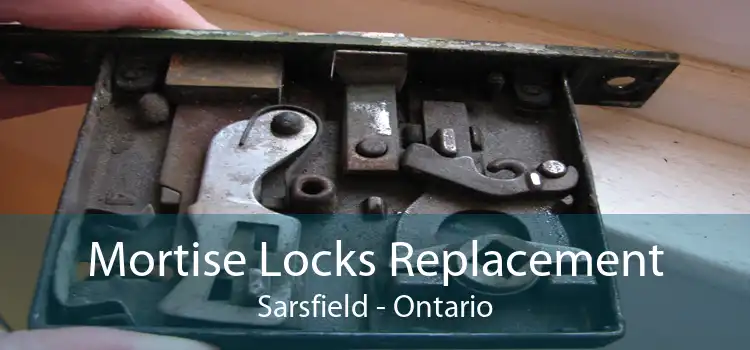 Mortise Locks Replacement Sarsfield - Ontario
