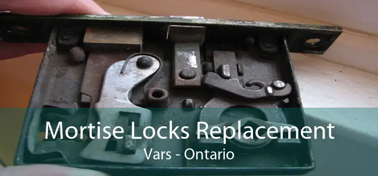 Mortise Locks Replacement Vars - Ontario