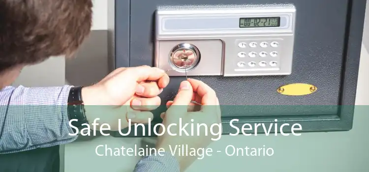 Safe Unlocking Service Chatelaine Village - Ontario