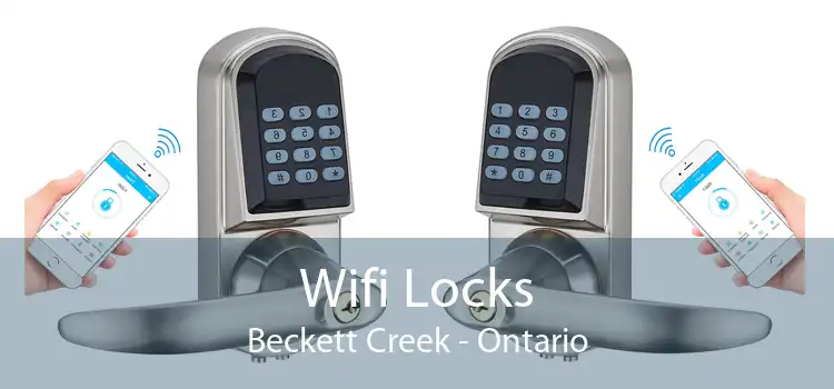 Wifi Locks Beckett Creek - Ontario