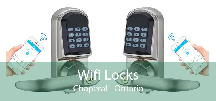 Wifi Locks Chaperal - Ontario