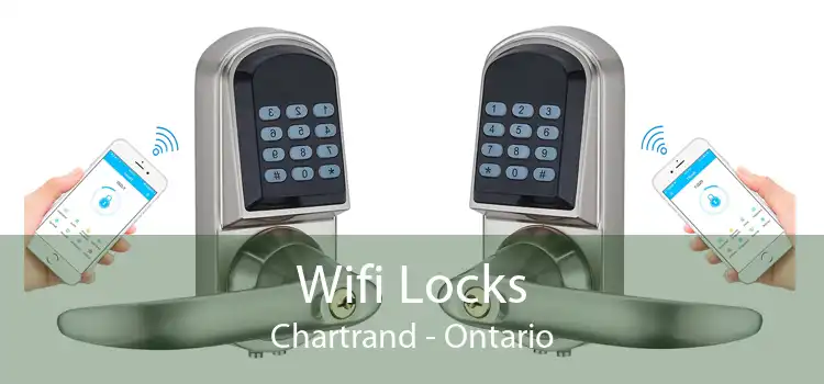 Wifi Locks Chartrand - Ontario